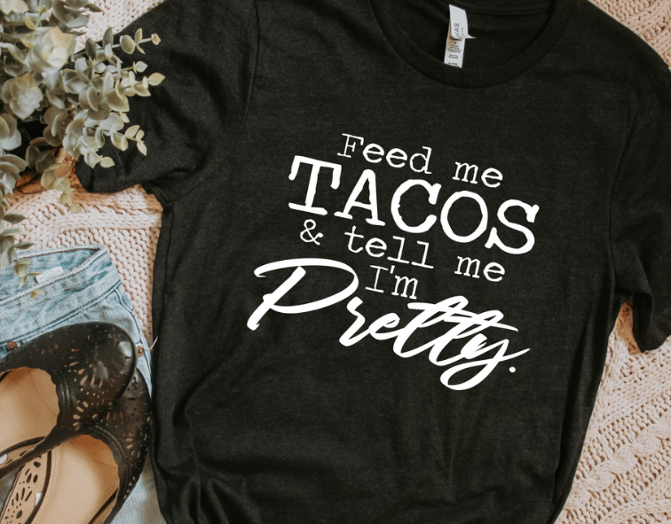 Feed Me Tacos